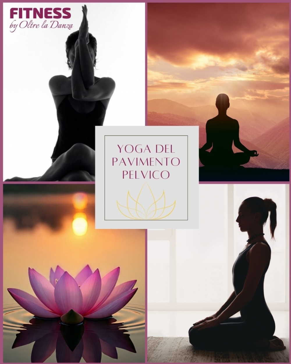 YOGA DEL PAVIMENTO PELVICO - Oltre la Danza